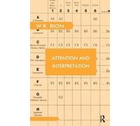 Wilfred R. Bion Attention and Interpretation (Tascabile)