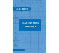Wilfred R. Bion Learning from Experience (Tascabile)