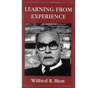 Wilfred R. Bion Learning from Experience (Tascabile)