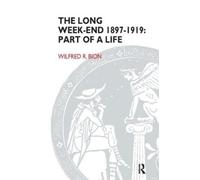Wilfred R. Bion The Long W nd 1897-1919 (Tascabile)
