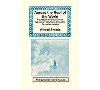 Wilfred Skrede Across the Roof of the World (Tascabile)