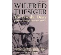 Wilfred Thesiger The Danakil Diary (Tascabile)