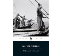 Wilfred Thesiger – The Marsh Arabs – Tascabile – Lingua inglese