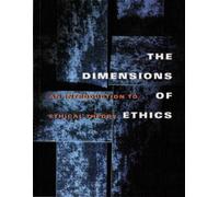 Wilfrid J. Waluchow The Dimensions of Ethics (Tascabile)