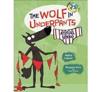Wilfrid Lupano The Wolf in Underpants at Full Speed (Tascabile)