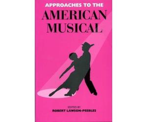 Wilfrid Mellers Approaches To The American Musical (Tascabile)