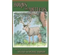 Wilfrid S Bronson Wilfrid S. Bronson Horns and Antlers (Tascabile)