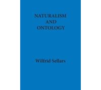 Wilfrid Sellars Naturalism and Ontology (Tascabile)
