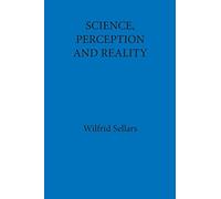 Wilfrid Sellars Science, Perception and Reality (Tascabile)
