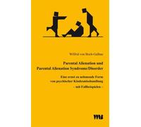 Wilfrid von Boc Parental Alienation und Parental Alienation Syndrome (Tascabile)