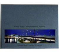 Wilfried Dechau Building the Baakenhafen Bridge (Copertina rigida)