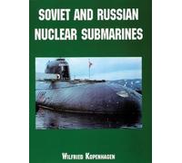 Wilfried Kopenhagen Soviet and Russian Nuclear Submarines (Tascabile)