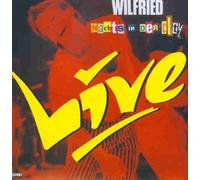 Wilfried - Live Nachts I.d.City [Import]