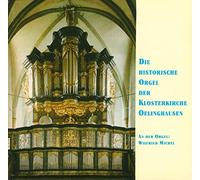 Wilfried Michel - Die Historische Orgel der Klosterkirche Oelinghausen