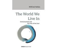 Wilfried Nelles The World We Live In (Copertina rigida)