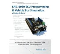 Wilfried Voss Sae J1939 ECU Programming & Vehicle Bus Simulation wit (Tascabile)