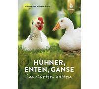 Wilhelm Bauer Y Hühner, Enten, Gänse im Garten halten: Extra: Verges (Tascabile)