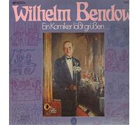 Wilhelm Bendow - Ein Komiker läßt grüßen