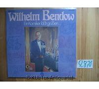 Wilhelm Bendow - Ein Komiker läßt grüßen