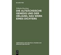 Wilhelm Bruckne Die Altsächsische Genesis Und Der Heliand, Da (Copertina rigida)