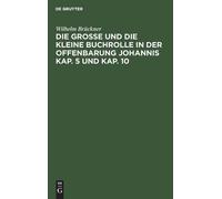 Wilhelm Brückne Die Große Und Die Kleine Buchrolle in Der Off (Copertina rigida)