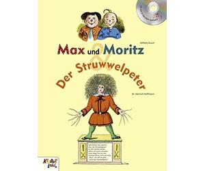 Wilhelm Busch Dr. He Max und Moritz & Der Struwwelpeter: Buch mit CD (Tascabile)