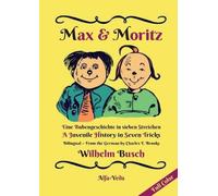 Wilhelm Busch Max & Moritz Bilingual Full Color (Tascabile)