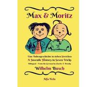 Wilhelm Busch Max & Moritz Bilingual (Tascabile)