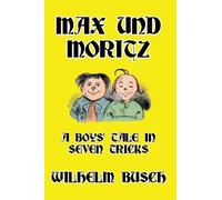 Wilhelm Busch Max und Moritz (Copertina rigida)