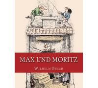 Wilhelm Busch Max und Moritz (Tascabile)
