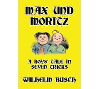 Wilhelm Busch Max und Moritz (Tascabile)