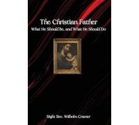 Wilhelm Cramer The Christian Father (Tascabile)