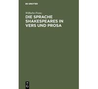 Wilhelm Franz Die Sprache Shakespeares in Vers und Prosa (Copertina rigida)