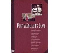 Wilhelm Furtwangler - Furtwangler S Love [2004]