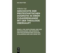 Wilhelm Gaß Die Aufklärung Und Der Rationalismus. Die Dogmati (Copertina rigida)