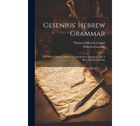 Wilhelm Gesenius Gesenius' Hebrew Grammar (Tascabile)