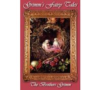 Wilhelm Grimm Jacob Grimm Grimm's Fairy Tales (Copertina rigida)