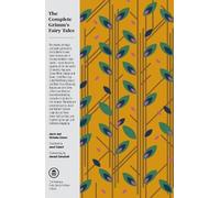 Wilhelm Grimm Jacob Grimm The Complete Grimm's Fairy Tales (Tascabile)