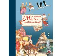 Wilhelm Hauff Mario Gra Die schönsten Märchen von Wilhelm Ha (Copertina rigida)