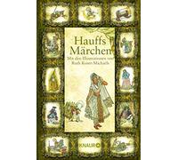 Wilhelm Hauff R Hauffs Märchen: Mit den Illustrationen von R (Copertina rigida)
