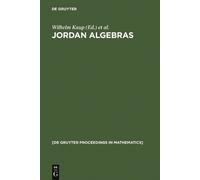 Wilhelm Kaup Jordan Algebras (Copertina rigida)