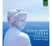 Giuseppe Auletta Wilhelm Kempff: Lieder (CD)