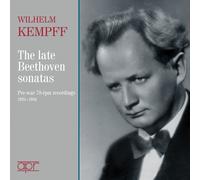 Wilhelm Kempff Wilhelm Kempff: The Late Beethoven Sonatas (CD) Album