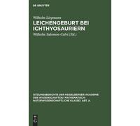 Wilhelm Liepmann Leichengeburt Bei Ichthyosauriern (Copertina rigida)