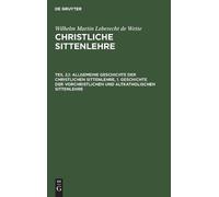 Wilhelm Martin Allgemeine Geschichte Der Christlichen Sitten (Copertina rigida)