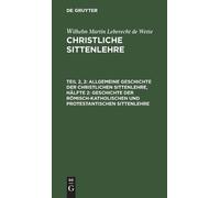 Wilhelm Martin Allgemeine Geschichte Der Christlichen Sitten (Copertina rigida)
