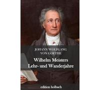 Wilhelm Meisters Lehr- und Wanderjahre