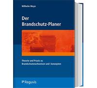 Wilhelm Meyn Brandschutznachweise und -konzepte: Theorie und (Copertina rigida)