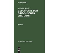 Wilhelm Nestle Sammlung Göschen Geschichte der griechischen L (Copertina rigida)