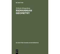 Wilhelm P.A. Klingenberg Riemannian Geometry (Copertina rigida)